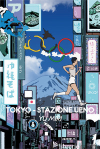 TOKYO. STAZIONE UENO di YU MIRI