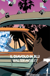 DIAVOLO IN BLU (IL) di MOSLEY WALTER