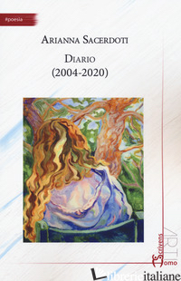 DIARIO (2004-2020) - SACERDOTI ARIANNA