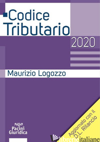 CODICE TRIBUTARIO 2020 - LOGOZZO MAURIZIO