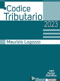 CODICE TRIBUTARIO 2023 - LOGOZZO MAURIZIO