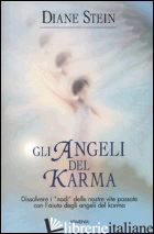 ANGELI DEL KARMA (GLI) - STEIN DIANE