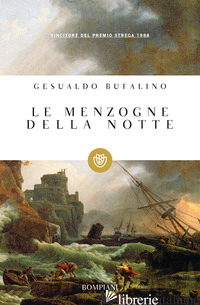 MENZOGNE DELLA NOTTE (LE) - BUFALINO GESUALDO