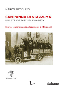 SANT'ANNA DI STAZZEMA - UNA STRAGE NAZISTA E FASCISTA