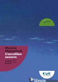 UCCELLINO AZZURRO (L') - MAETERLINCK MAURICE