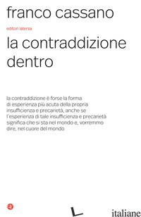 CONTRADDIZIONE DENTRO (LA) di CASSANO FRANCO