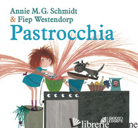 PASTROCCHIA. EDIZ. A COLORI di SCHMIDT ANNIE M. G.