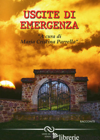 USCITE DI EMERGENZA - PARRELLA M. C. (CUR.)