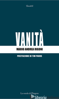 VANITA' - RIGONI MARIO ANDREA