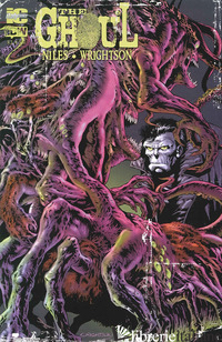 GHOUL. EDIZ. ITALIANA (THE). VOL. 3 di NILES STEVE; WRIGHTSON BERNIE