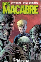 DOC MACABRE di NILES STEVE; WRIGHTSON BERNIE