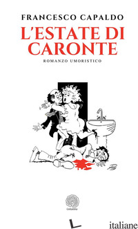 ESTATE DI CARONTE (L') - CAPALDO FRANCESCO