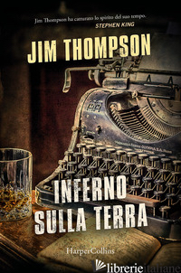 INFERNO SULLA TERRA - THOMPSON JIM