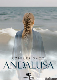 ANDALUSA di NACCI ROBERTA