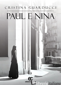 PAUL E NINA di GUARDUCCI CRISTINA