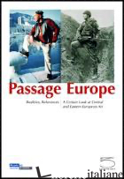 PASSAGE TO EUROPE - HEGYI L. (CUR.)