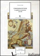 CONSOCIATIO CIVITATUM. LE REPUBBLICHE DEI TESTI ELZEVIRIANI 1625-1649 - CONTI VITTORIO