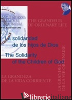SOLIDARIDAD DE LOS HIJOS DE DIOS-THE SOLIDARITY OF THE CHILDREN OF GOD (LA) - FERRARI M. A. (CUR.)