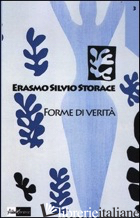 FORME DI VERITA' - STORACE ERASMO SILVIO