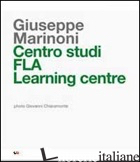CENTRO STUDI FLA LEARNING CENTRE. EDIZ. MULTILINGUE - MARINONI GIUSEPPE