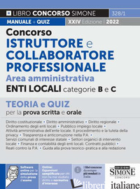 CONCORSO ISTRUTTORE E COLLABORATORE PROFESSIONALE. AREA AMMINISTRATIVA ENTI LOCA di AA.VV.