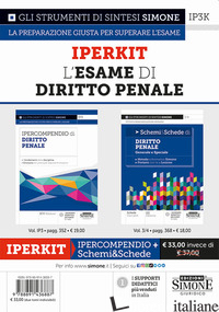 ESAME DI DIRITTO PENALE. IPERKIT. IPERCOMPENDIO DI DIRITTO PENALE-SCHEMI & SCHED - IP3K