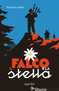 FALCO E LA STELLA (IL) - ALTIERI FABRIZIO