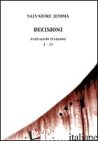 DECISIONI. PAESAGGIO ITALIANO. 1-33. CON CD AUDIO - JEMMA SALVATORE