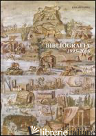 BIBLIOGRAFIA 1995-2006 - GABBA EMILIO; ZORODDU D. (CUR.)