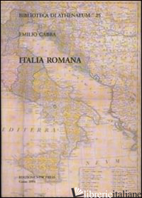 ITALIA ROMANA - GABBA EMILIO