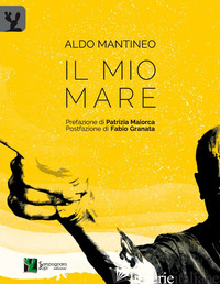MIO MARE (IL) di MANTINEO ALDO