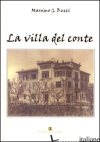 VILLA DEL CONTE (LA) - BUCCI MASSIMO G.; CAROSI N. (CUR.)