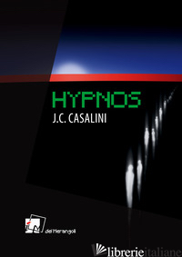 HYPNOS di CASALINI JEAN CHRISTOPHE