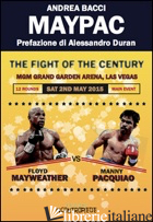 MAYPAC. THE FIGHT OF THE CENTURY - BACCI ANDREA