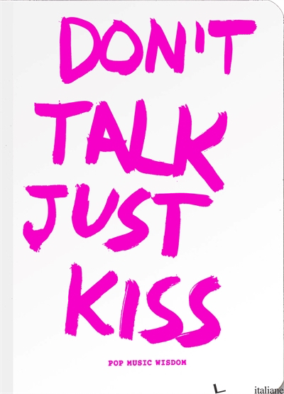 DON'T TALK JUST KISS - Marcus Kraft