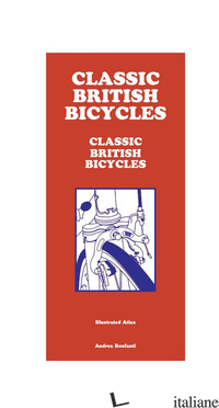 CLASSIC BRITISH BICYCLES - BONFANTI ANDREA