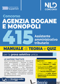 CONCORSO AGENZIA DELLE DOGANE E DEI MONOPOLI 415 POSTI ASSISTENTE AMMINISTRATIVO - AA.VV.