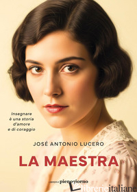 MAESTRA (LA) di LUCERO JOSE' ANTONIO