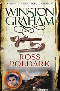 ROSS POLDARK: A NOVEL OF CORNWALL 1783-1787 - GRAHAM WINSTON
