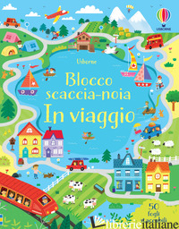 VIAGGIO. BLOCCO SCACCIA-NOIA. EDIZ. A COLORI (IN) - ROBSON KIRSTEEN