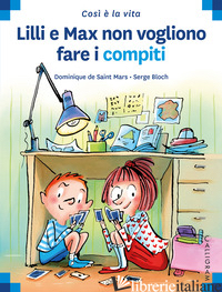 LILLI E MAX NON VOGLIONO FARE I COMPITI - SAINT MARS DOMINIQUE DE
