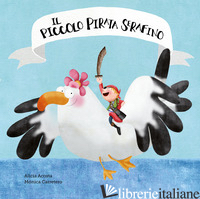PICCOLO PIRATA SERAFINO. EDIZ. A COLORI (IL) - ACOSTA ALICIA