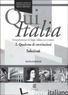 QUI ITALIA. CORSO ELEMENTARE DI LINGUA ITALIANA PER STRANIERI. SOLUZIONI