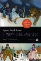 MERAVIGLIOSO MAGO DI OZ. EDIZ. ILLUSTRATA (IL) - BAUM L. FRANK