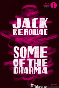 SOME OF THE DHARMA - KEROUAC JACK
