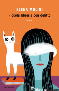 PICCOLA LIBRERIA CON DELITTO di MOLINI ELENA
