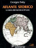 ATLANTE STORICO - DUBY GEROGES