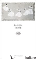 NOMI (I) - DELILLO DON