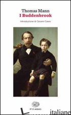 BUDDENBROOK. DECADENZA DI UNA FAMIGLIA (I) - MANN THOMAS