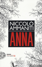 ANNA - AMMANITI NICCOLO'